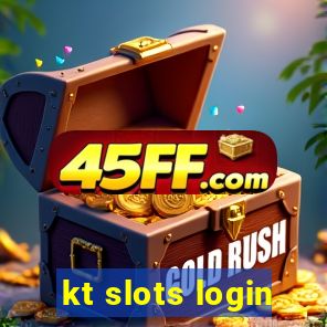 kt slots login